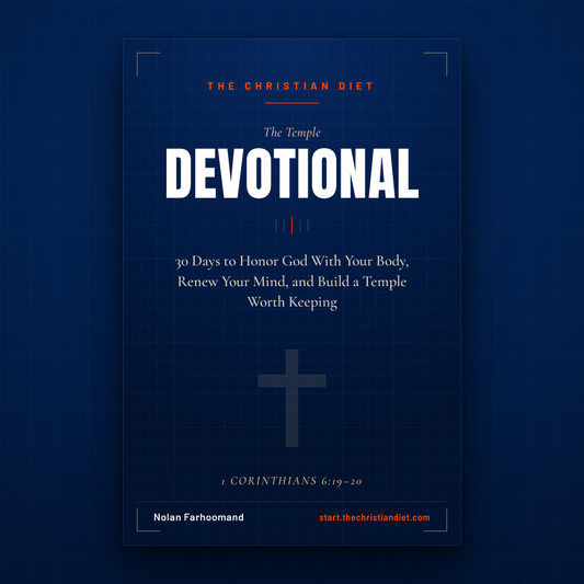 The Temple Devotional: 30 Days to Honor God With Your Body